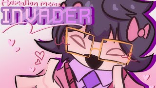 INVADER INVADER  Animation Meme [upl. by Divadnhoj]