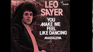 Leo Sayer  You Make Me Feel Like Dancing 1976 Disco Purrfection Version [upl. by Lambrecht]