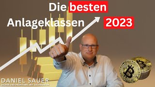 Die wichtigsten Anlagen in 2023 So investierst du 2024 klug [upl. by Aneladdam552]