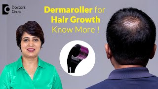 DERMAROLLER FOR HAIR LOSS How to use for Hair Growth HAIR REGROWTH DrRasya DixitDoctors Circle [upl. by Cardie252]