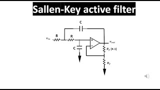 SallenKey Active Filter [upl. by Anastassia264]