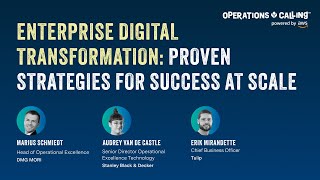 Enterprise Digital Transformation Proven Strategies for Success at Scale  Operations Calling 2024 [upl. by Eal]