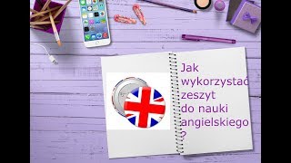 Jak wykorzystać zwykły zeszyt do angielskiego [upl. by Mccowyn]