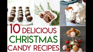 10 Delicious Christmas Candy Recipes [upl. by Standush]