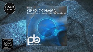 Greg Ochman  Beyond A Whisper  Inside Techno [upl. by Estes258]