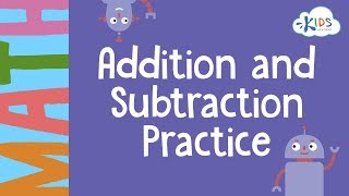 Addition and Subtraction Practice  1st Grade  Math  Kids Academy [upl. by Allehc]