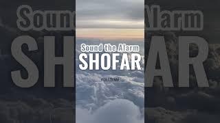 SHOFAR Sound the Alarm  A Call to War shofar youtubeshorts ytshorts [upl. by Jonme]