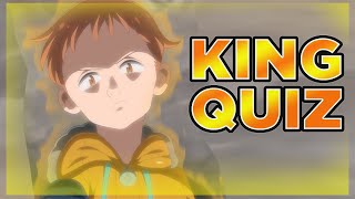 KING QUIZ Do You Know King Seven Deadly Sins [upl. by Connelly]