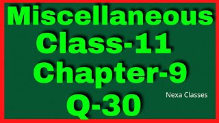 Miscellaneous Exercise Chapter 9 Q30 Sequence and Series Class 11 Maths NCERT [upl. by Seiuqram103]