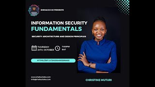 Information Security Fundamentals with Christine Muturi [upl. by Aerdnaxela439]