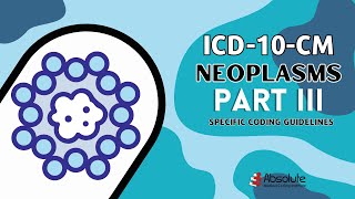 ICD10CM Specific Coding Guidelines  Neoplasms Part III [upl. by Niwrad861]