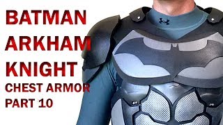 Batman Arkham Knight Chest Armor Part 10 DIY Neck Guard Foam Armor [upl. by Bore]