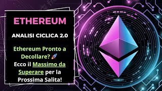 Ethereum Pronto a Decollare 🚀 Ecco il Massimo da Superare per la Prossima Salita 🔥 [upl. by Kenny]