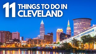 Top 11 Things To Do In Cleveland Ohio Travel Guide 2024 [upl. by Inavoj]