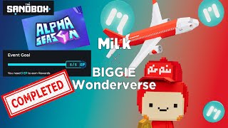 TheSandbox Alpha Season 4 All Quests completa  55 MiLk X BIGGIE Wonderverse  ganhe para jogar [upl. by Etty]