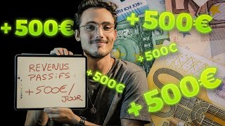 7 IDÉES de Revenus Passifs Qui Mont Généré 500€ Par Jour en Étant Étudiant [upl. by Gracye]