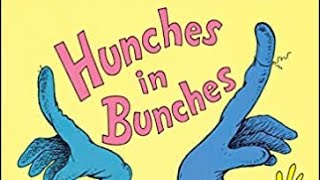 Hunches in Bunches Read aloud [upl. by Acinod]