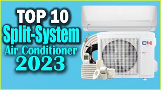 Top 10 Best SplitSystem Air Conditioners In 2023 [upl. by Lynelle114]