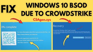 Fix  Windows 10 BSOD CSAgensys Windows 10 Stuck at Recovery CrowdStrike BUG [upl. by Anastasia324]