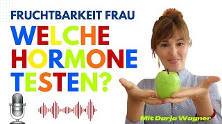 SIEBEN entscheidende Hormone für den Kinderwunsch  Biologin erklärt das Zyklusmonitoring [upl. by Ardnuyek550]