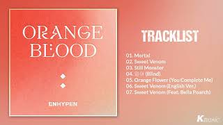 Full Album ENHYPEN 엔하이픈  Orange B l o o d  Playlist [upl. by Gregory667]