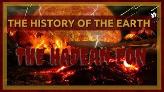 The Complete History of the Earth Hadean Eon [upl. by Asaert959]