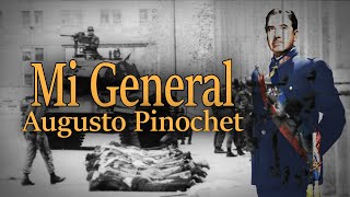 quotMi General Augusto Pinochetquot  Chilean Military Junta Song [upl. by Reynard]