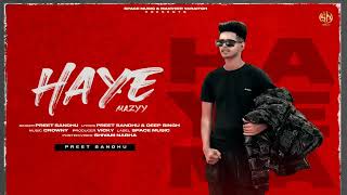 Haye Mazyy  Preet Sandhu  Crowny  Full Video  Latest Punjabi Song 2022 Hayemazyy preetsandhu [upl. by Grace]