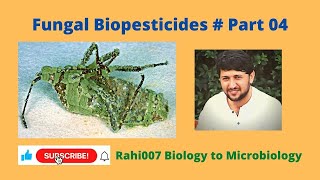 Fungal Biopesticides  Part 04 [upl. by Baerl]