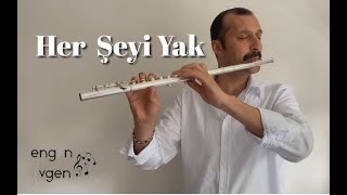 Her Şeyi YakSezen AksuHaris AlexiouMia Pista Apo Fosforo flute harisalexiou greek yanflüt [upl. by Fleta]