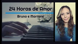 24 Horas de Amor  Bruno e Marrone Lis Piano Cover [upl. by Dnaltiac]