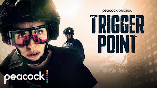 Trigger Point  Official Trailer  Peacock Original [upl. by Elocaj256]