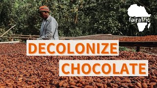 Decolonize Chocolate [upl. by Mcnamara845]