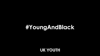 YOUNG AND BLACK Campaign  BLACK LIVES MATTER [upl. by Yasmin]