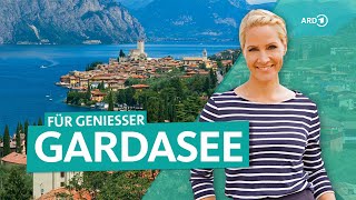 Gardasee zwischen Sirmione und Monte Baldo  Genuss in Italien​s Norden  Wunderschön  ARD Reisen [upl. by Ellimahs]