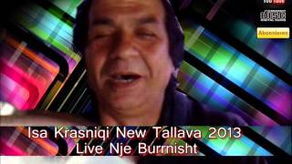 Isa Krasniqi New Tallava  Live Per 2013 [upl. by Grizel]