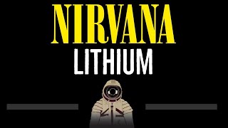 Nirvana • Lithium CC 🎤 Karaoke Instrumental Lyrics [upl. by Yras]