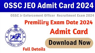 OSSC Jr Enforcement officer Admit card download  Jr Enforcement officer Exam Date ଆସିଗଲା [upl. by Hannah]