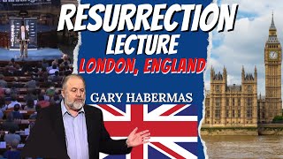 Resurrection Lecture London England  Gary Habermas [upl. by Ecinnej929]