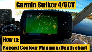 Garmin striker 45CV How to record contour mapping feature to make a depth chart howto garmin [upl. by Elokin]