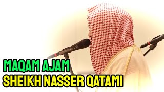 A Pleasant Recitation in Maqam Ajam  Sheikh Nasser Qatami [upl. by Nesyaj]