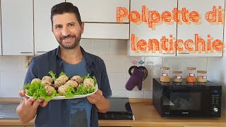 Polpette di lenticchie vegane  fatte in casa senza formaggio e senza carne Gustose e non fritte [upl. by Aihcats]