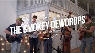 The Smokey Dewdrops feat Joe Purdy  Cigarette Machine Live  2018 Fayetteville Roots Festival [upl. by Olatha]