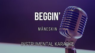 Beggin’  Måneskin  Instrumental Karaoke  Backing Track [upl. by Leinaj]