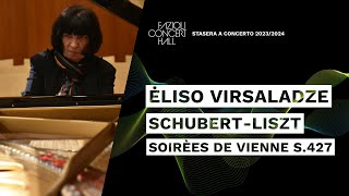 Ėliso Virsaladze SchubertLiszt Soirèes de Vienne S427 [upl. by Aloel]