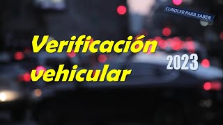 Verificación vehicular 2023 CDMX EDOMEX megalópolis primer y segundo semestre Cuando verificar [upl. by Teilo40]