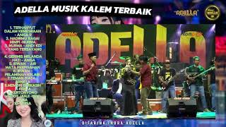 ADELLA ALBUM LAWAS KALEM TERBAIK LENGKAP VIDEO KLIP [upl. by Genesia]