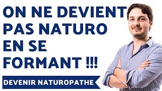 Devenir Naturopathe et École de Formation  le Raccourci à ne pas Faire [upl. by Cykana546]