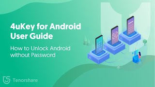 4uKey for Android User Guide How to Unlock Android without Password [upl. by Muire215]