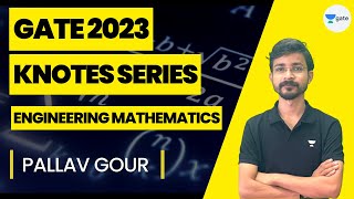 Engineering Mathematics  KNotes Series  Pallav Gour  GATE 2023 [upl. by Emma]